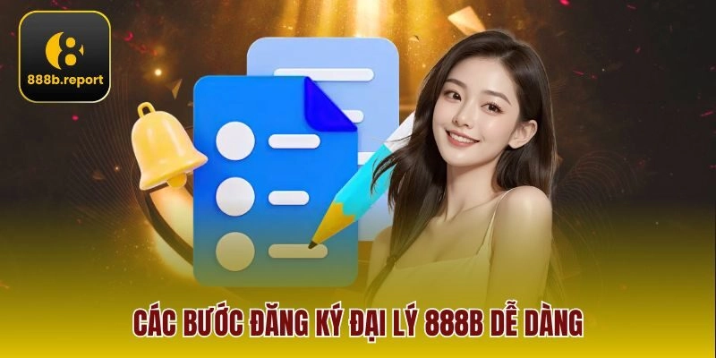 Các bước đăng ký đại lý 888b dễ dàng